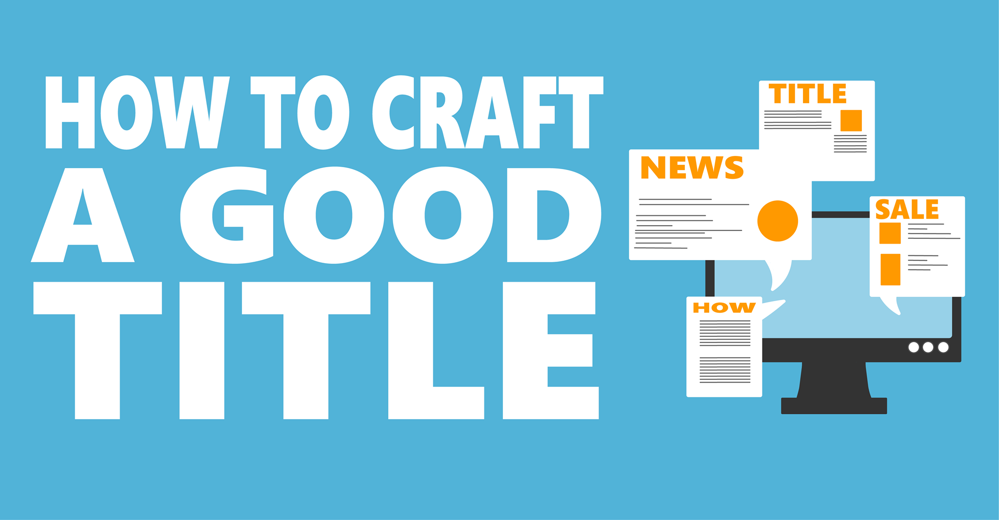 7 Cách đặt tiêu đề hấp dẫn đến cả google không thể bỏ qua